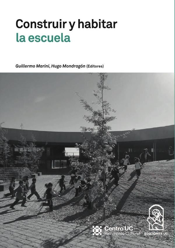 Construir y habitar la escuela | Guillermo Marini