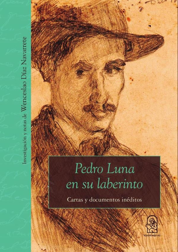 Pedro Luna en su laberinto | Mariano Wenceslao Díaz Navarrete