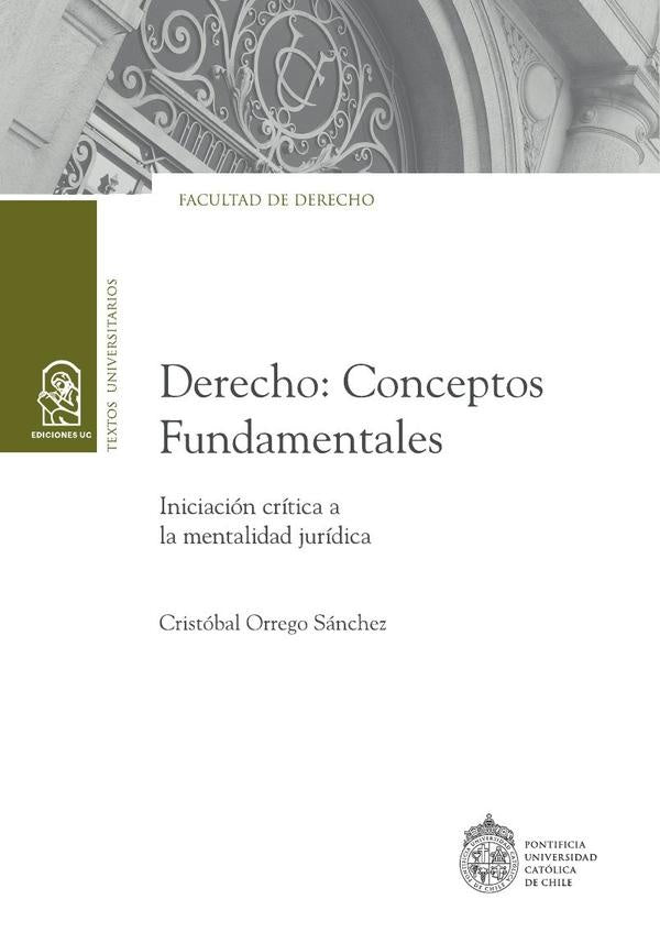 Derecho: Conceptos Fundamentales | Cristóbal Orrego