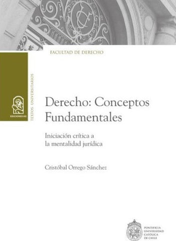 Derecho: Conceptos Fundamentales | Cristóbal Orrego