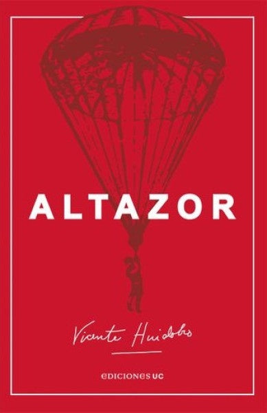 Altazor | Vicente Huidobro