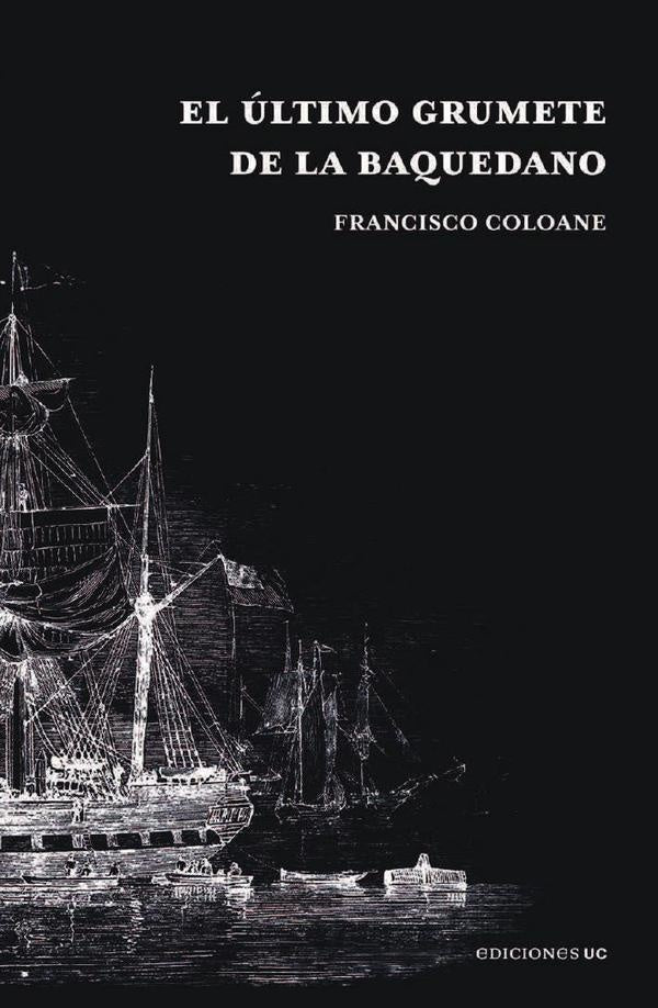 El último grumete de la Baquedano | Francisco Coloane