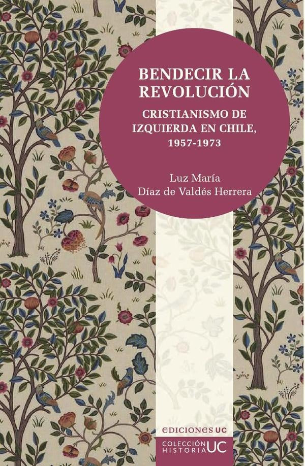 Bendecir la revolución | Luz María Díaz de Valdés Herrera