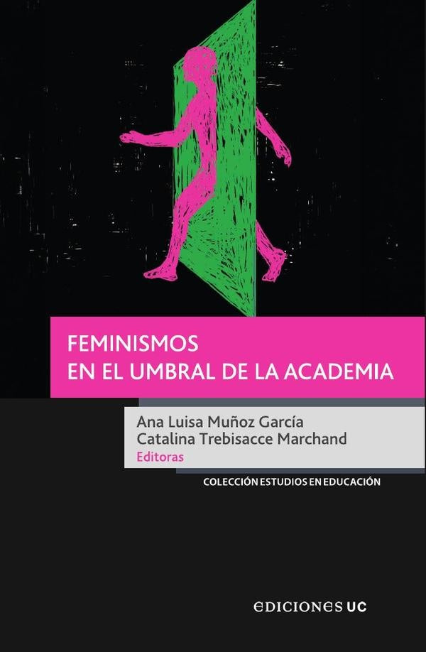 Feminismos en el umbral de la academia | Ana Luisa Muñoz García
