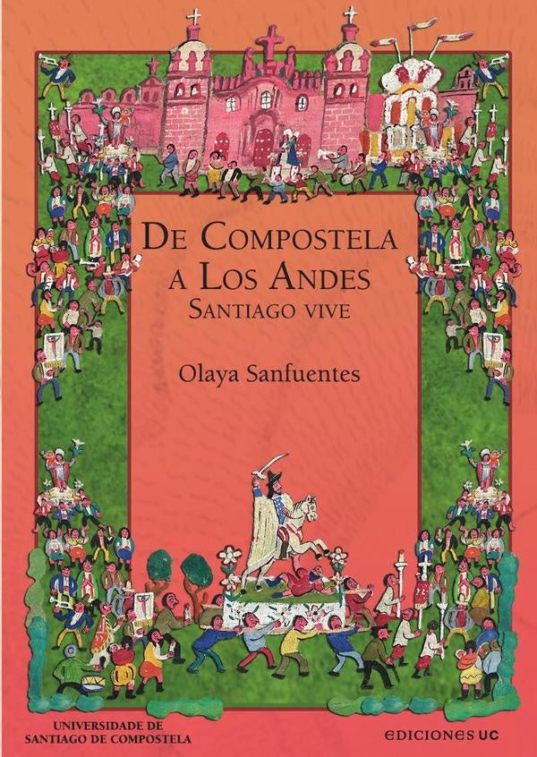 De Compostela a los Andes | Olaya Sanfuentes