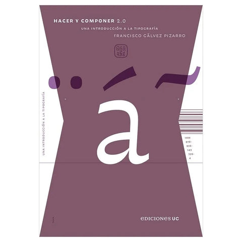 Hacer y componer 2.0 | Francisco Gálvez