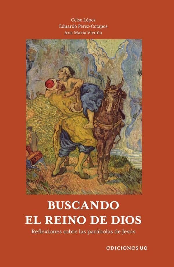Buscando el reino de Dios | López, Pérez-Cotapos y otros