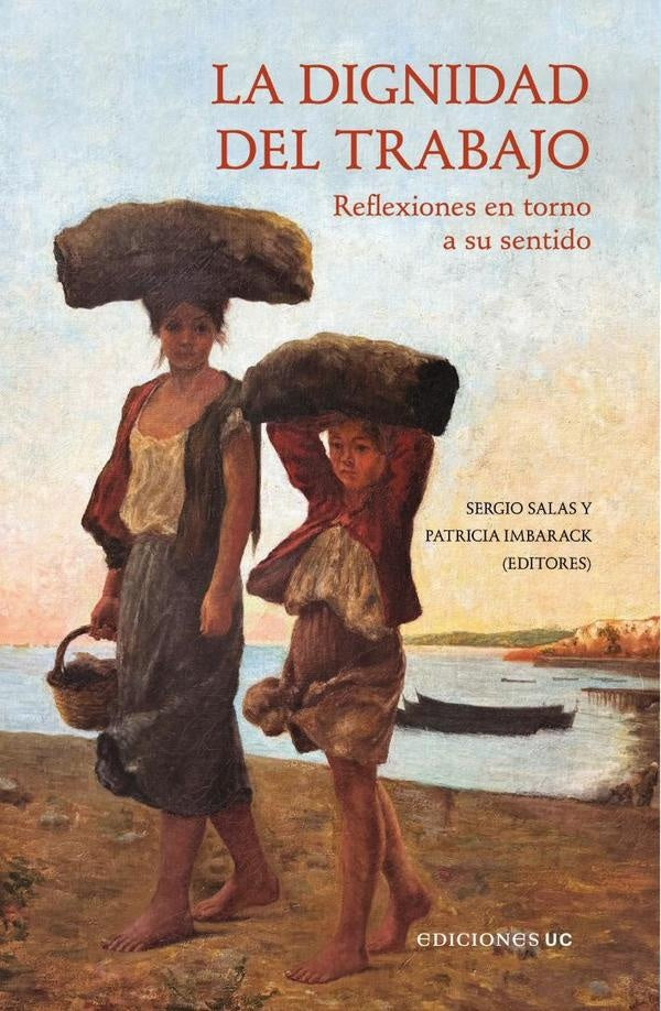 La dignidad del trabajo | Salas, Imbarack