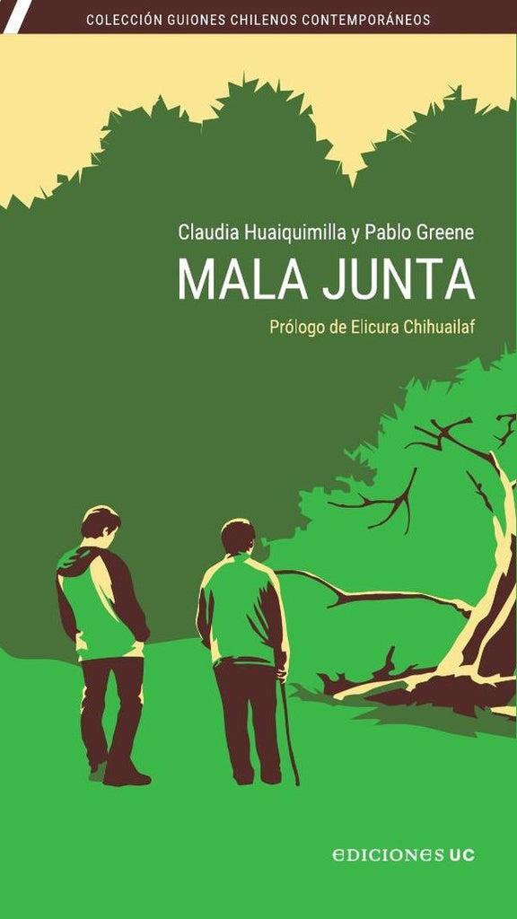 Mala junta | Huaiquimilla, Greene
