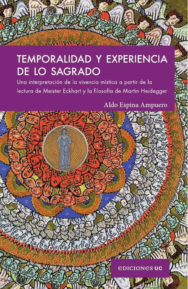 Temporalidad y experiencia de lo sagrado | Aldo Espina Ampuero