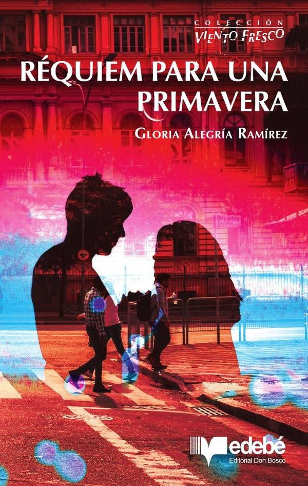 Réquiem para una primavera | Gloria Alegría Ramírez