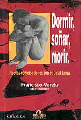 Dormir, soñar, morir | Francisco Varela García