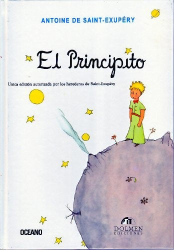 EL PRINCIPTO * | Antoine de Saint-Exupery