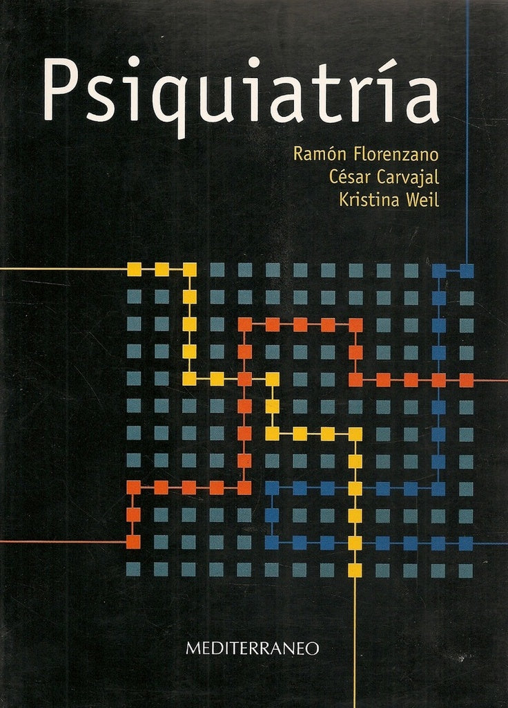 PSIQUIATRIA.. | RAMON FLORENZANO, CESAR CARAVAJAL, KRISTINA WEIL