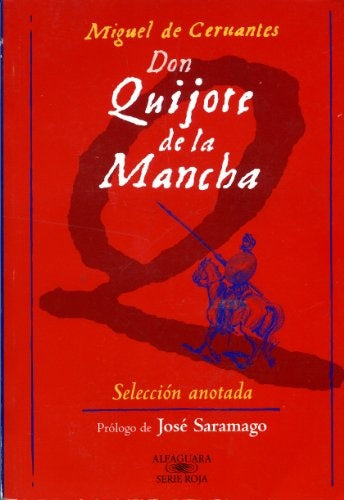 DON QUIJOTE DE LA MANCHA (SELECCIÓN ANOTADA) | Miguel de Cervantes