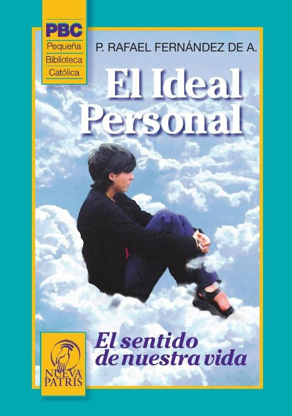 El Ideal personal | Rafael Fernández de Andraca