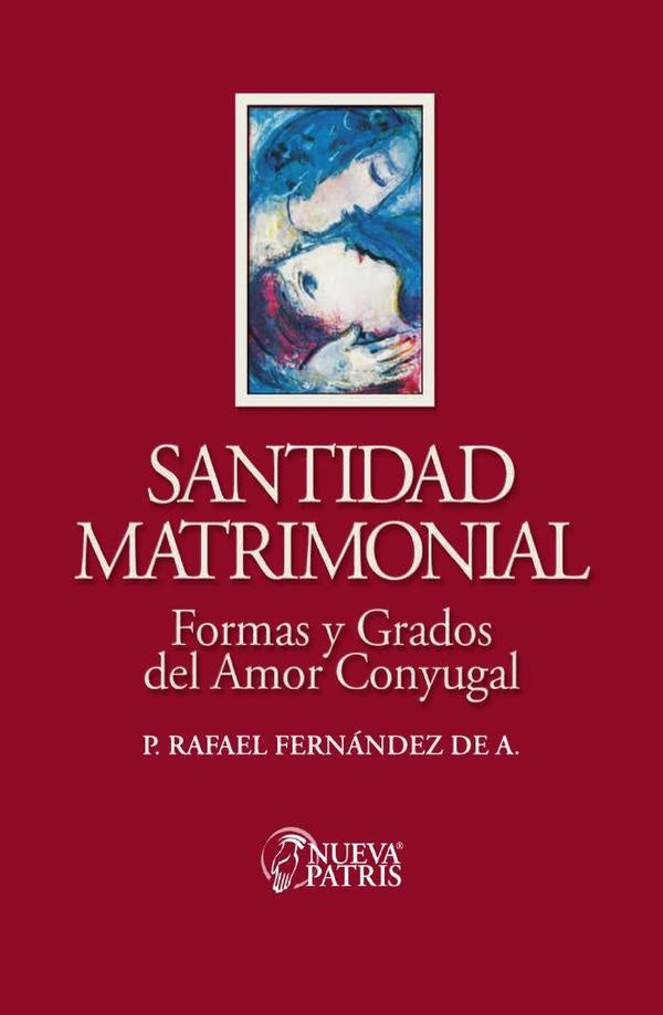 Santidad Matrimonial | Rafael Fernández de Andraca