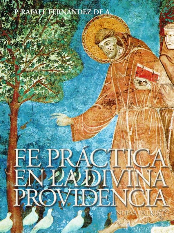 Fe Práctica en la Divina Providencia | Fernández de A., Fernández de Andraca