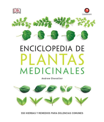 ENCICLOPEDIA DE PLANTAS MEDICINALES | ANDREW CHEAVALLIER