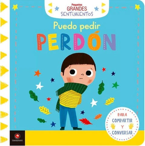 PUEDO PEDIR PERDÓN. PEQUEÑOS GRANDES SENTIMIENTOS..
