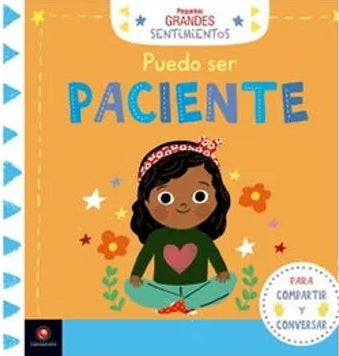 PUEDO SER PACIENTE. PEQUEÑOS GRANDES SENTIMIENTOS..