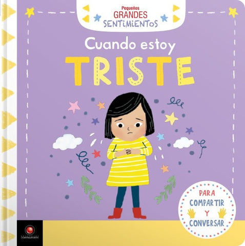 CUANDO ESTOY TRISTE. PEQUEÑOS GRANDES SENTIMIENTOS.. | Marie  Paruit