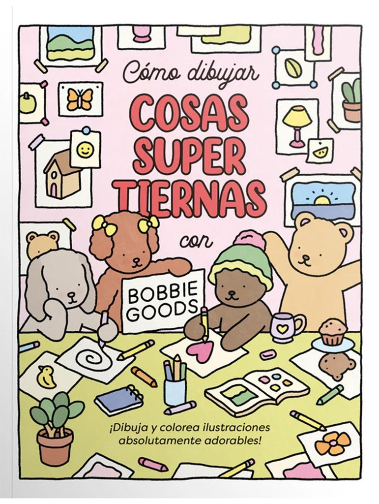 COMO DIBUJAR COSAS SUPER TIERNAS CON BOBBIE GOODS | GOODS   BOBBIE