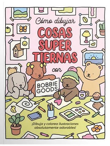 COMO DIBUJAR COSAS SUPER TIERNAS CON BOBBIE GOODS | GOODS   BOBBIE