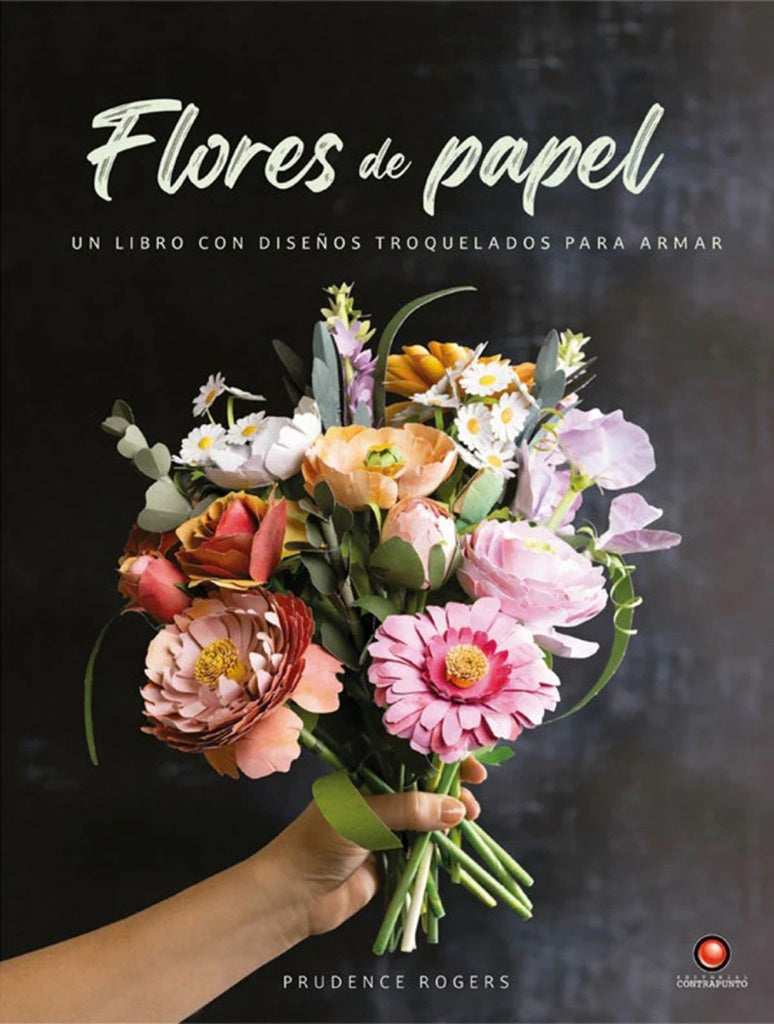 FLORES DE PAPEL | PRUDENCE ROGERS