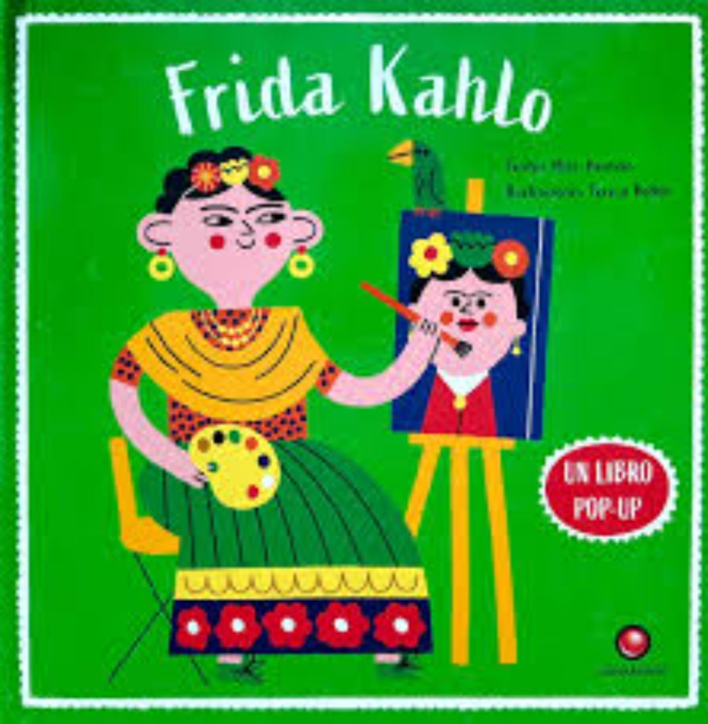 FRIDA KAHLO. ARTISTAS POP-UP | ALICE HARMAN