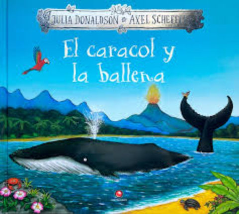 EL CARACOL Y LA BALLENA | Julia  Donaldson
