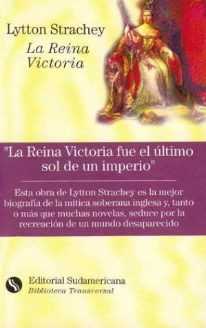 LA REINA VICTORIA.. | Lytton Strachey