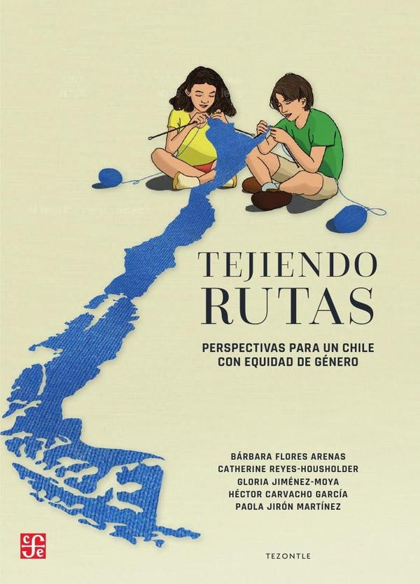 Tejiendo rutas | Carvacho, Flores y otros