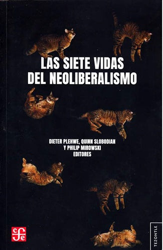 Las siete vidas del neoliberalismo | AA., Slobodian y otros