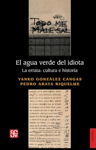 El agua verde del idiota | González Cangas, Araya Riquelme