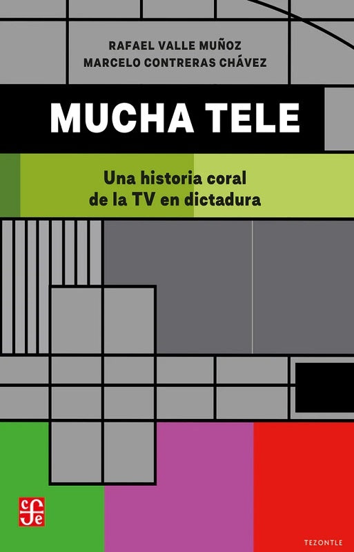 Mucha tele | Valle Muñoz, Contreras Chávez