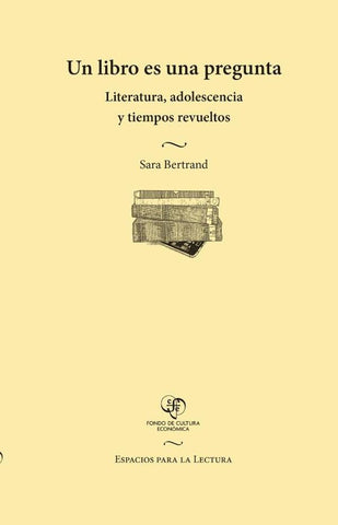Un libro es una pregunta | Sara Bertrand