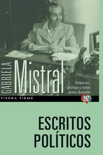 Escritos políticos | MISTRAL, Quezada