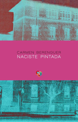 Naciste pintada | CARMEN BERENGUER