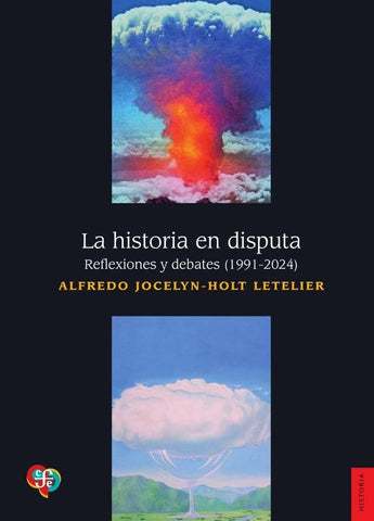 La historia en disputa | Jocelyn-Holt Letelier, Aránguiz