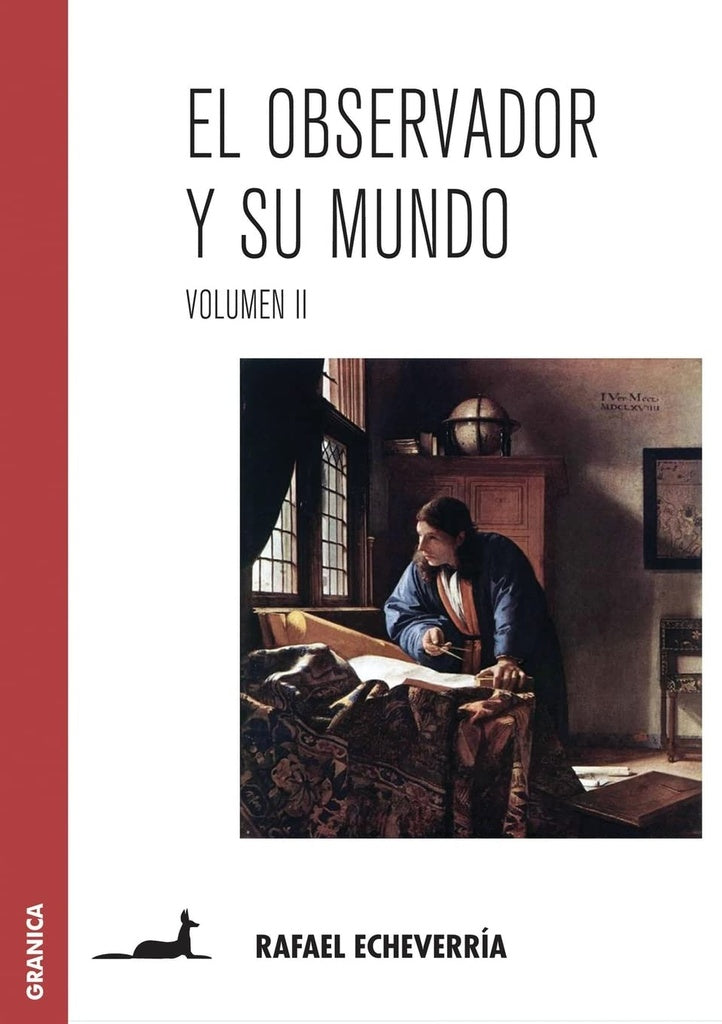 El Observador y su Mundo, Vol II | Rafael Echeverría
