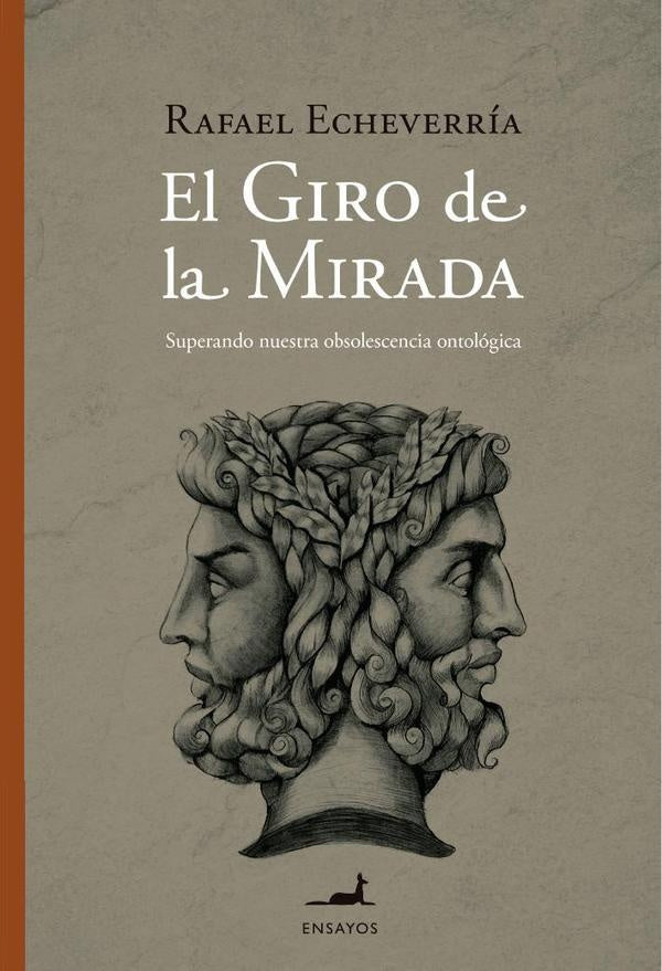El giro de la mirada | Rafael Echeverría