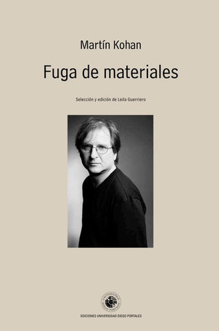 FUGA DE MATERIALES.. | Martín Kohan