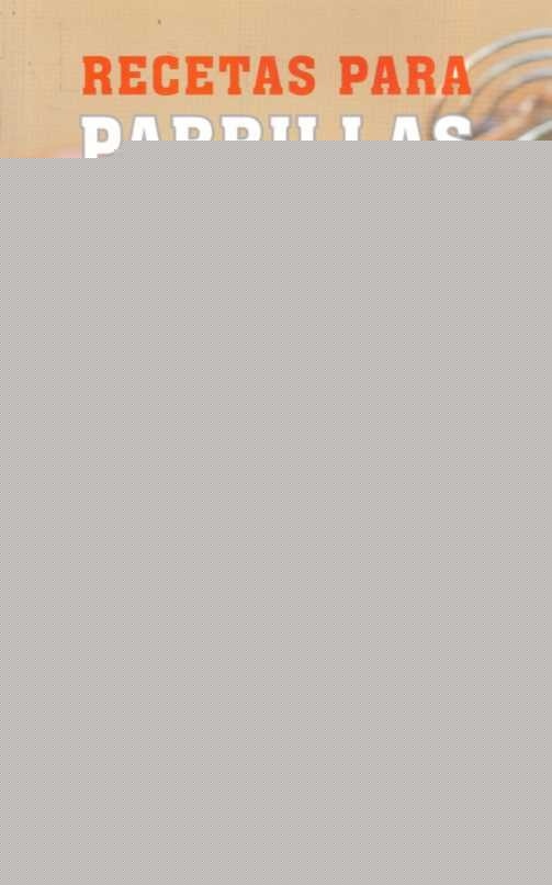 Recetas para parrillas y asadores