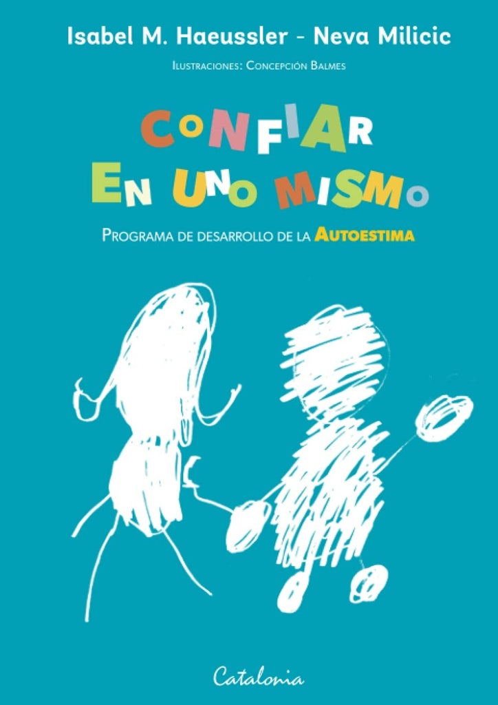 Confiar en uno mismo | ISABEL HAEUSSLER