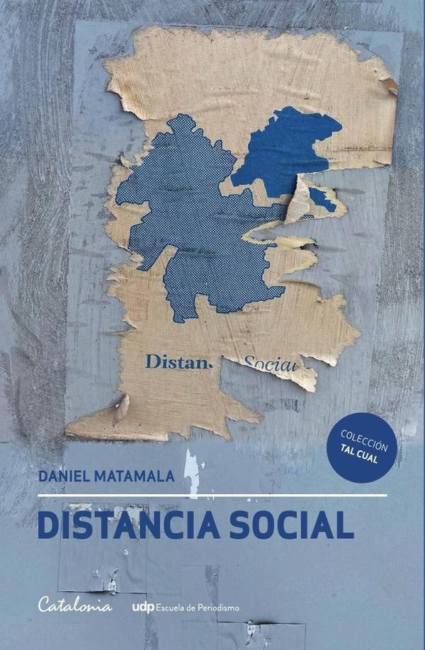 Distancia social | Daniel Matamala