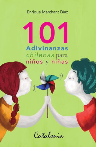 101 Adivinanzas chilenas para niños y niñas | Enrique Marchant