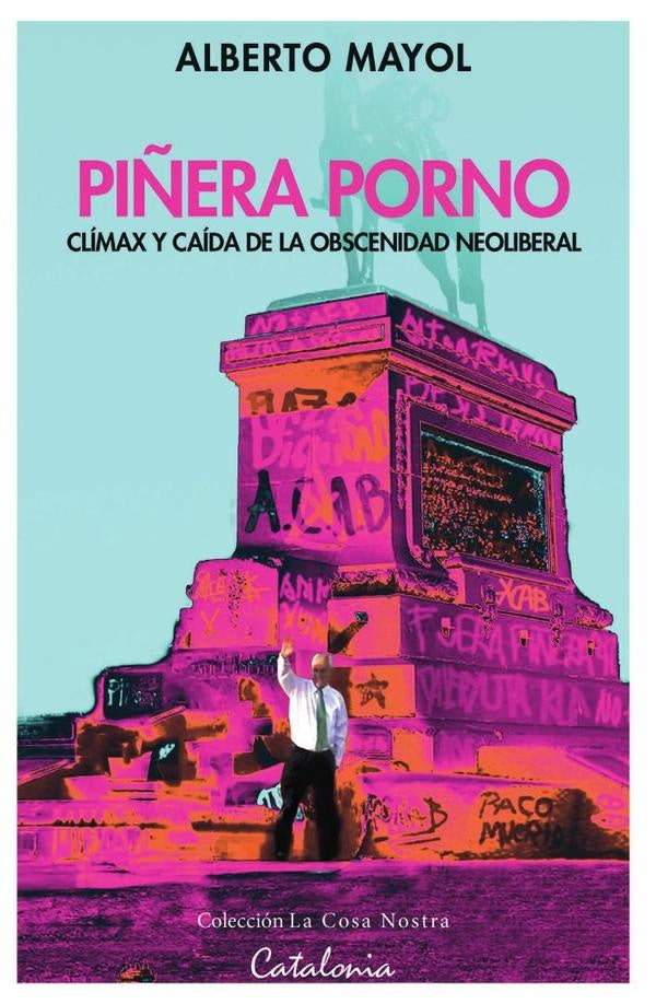 Piñera porno | Alberto Mayol