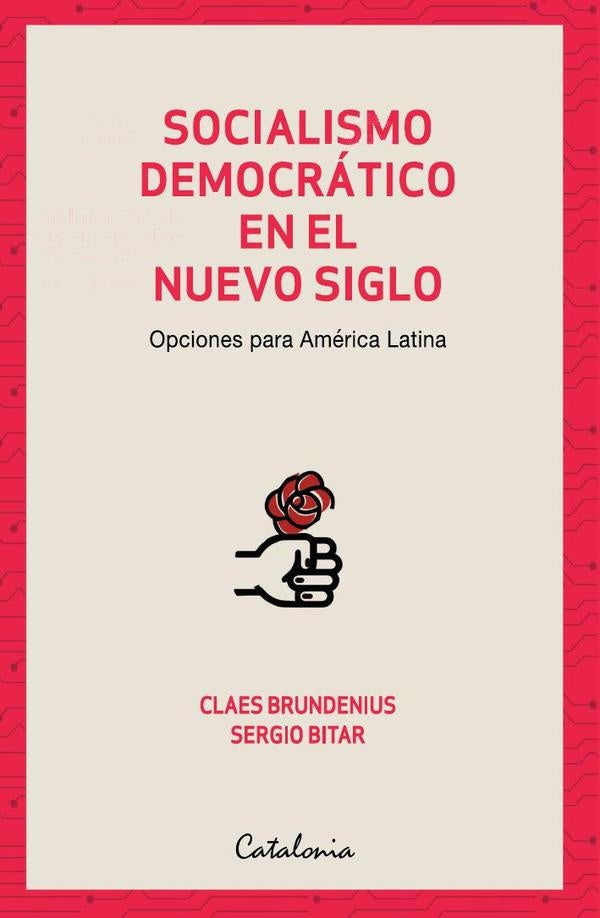 Socialismo democrático en el nuevo siglo | Claes Brundenius