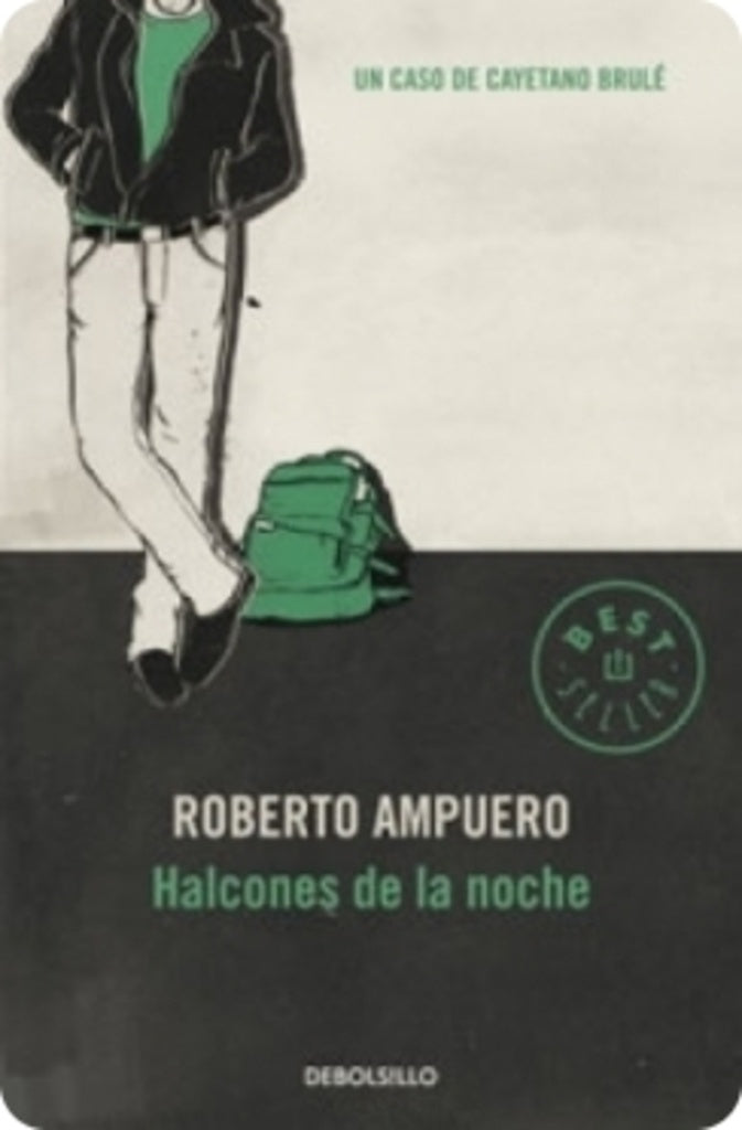 HALCONES DE LA NOCHE | Roberto Ampuero